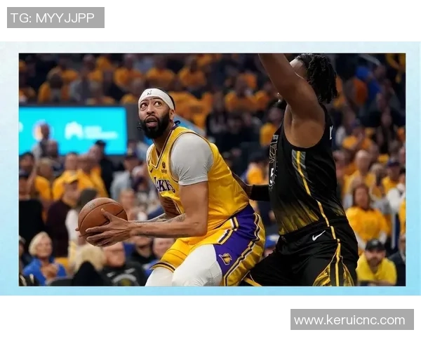 以安东尼·戴维斯为核心打造湖人新阵容助力季后赛冲击成功之路