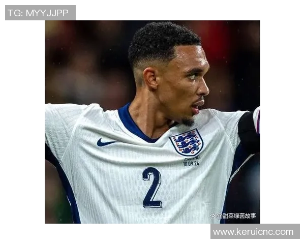 特伦特亚历山大阿诺德如何成为英格兰右后卫中场双重角色核心